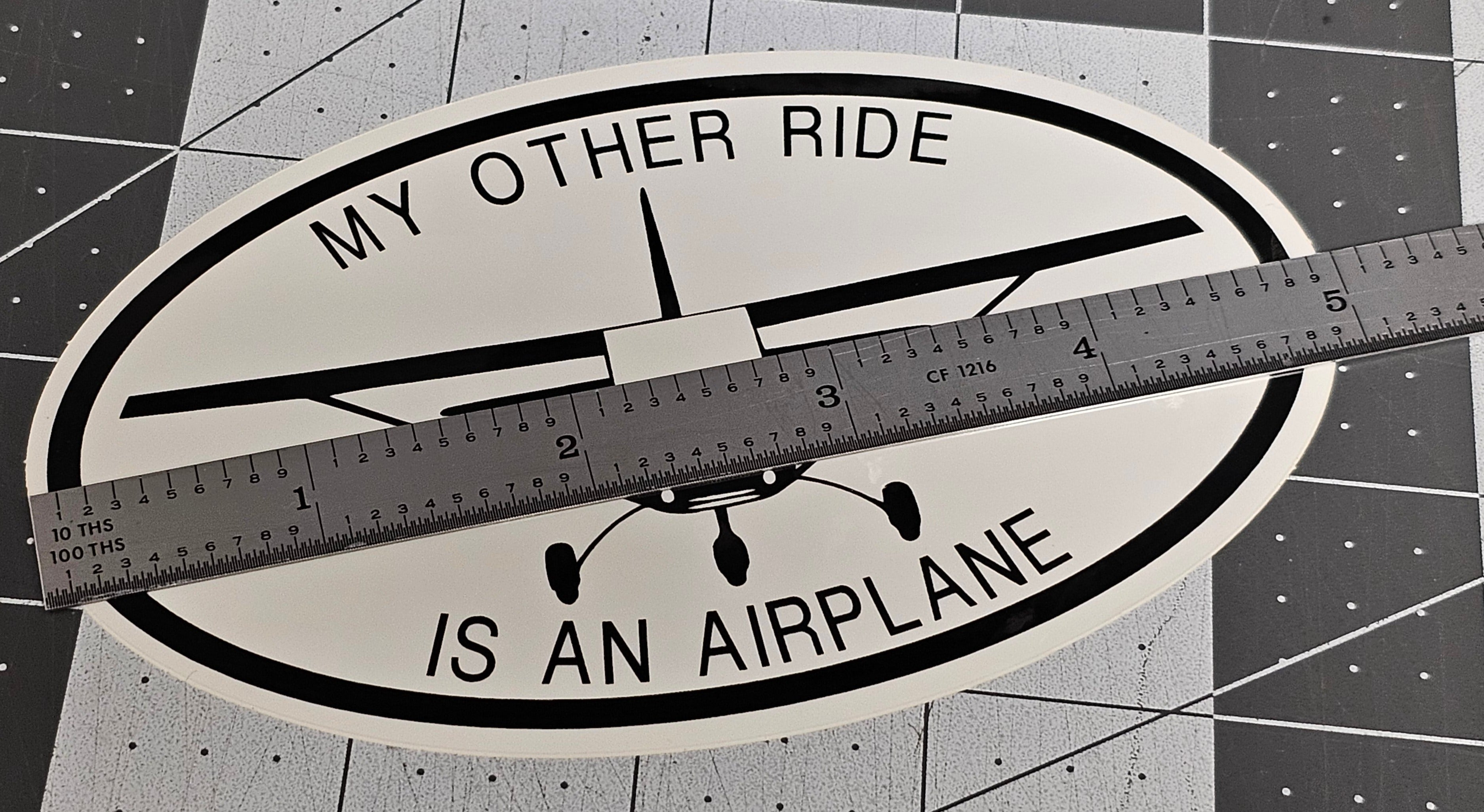 My Other Ride is an Airplane - Vinyl Aircraft Vehicle Sticker/Decal