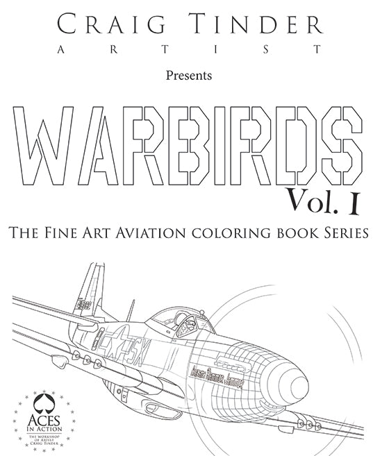 Warbirds Coloring Book - Volume I: The Fine Art Aviation Collection-Gifts & Apparel-Aces In Action: The Workshop of Artist Craig Tinder