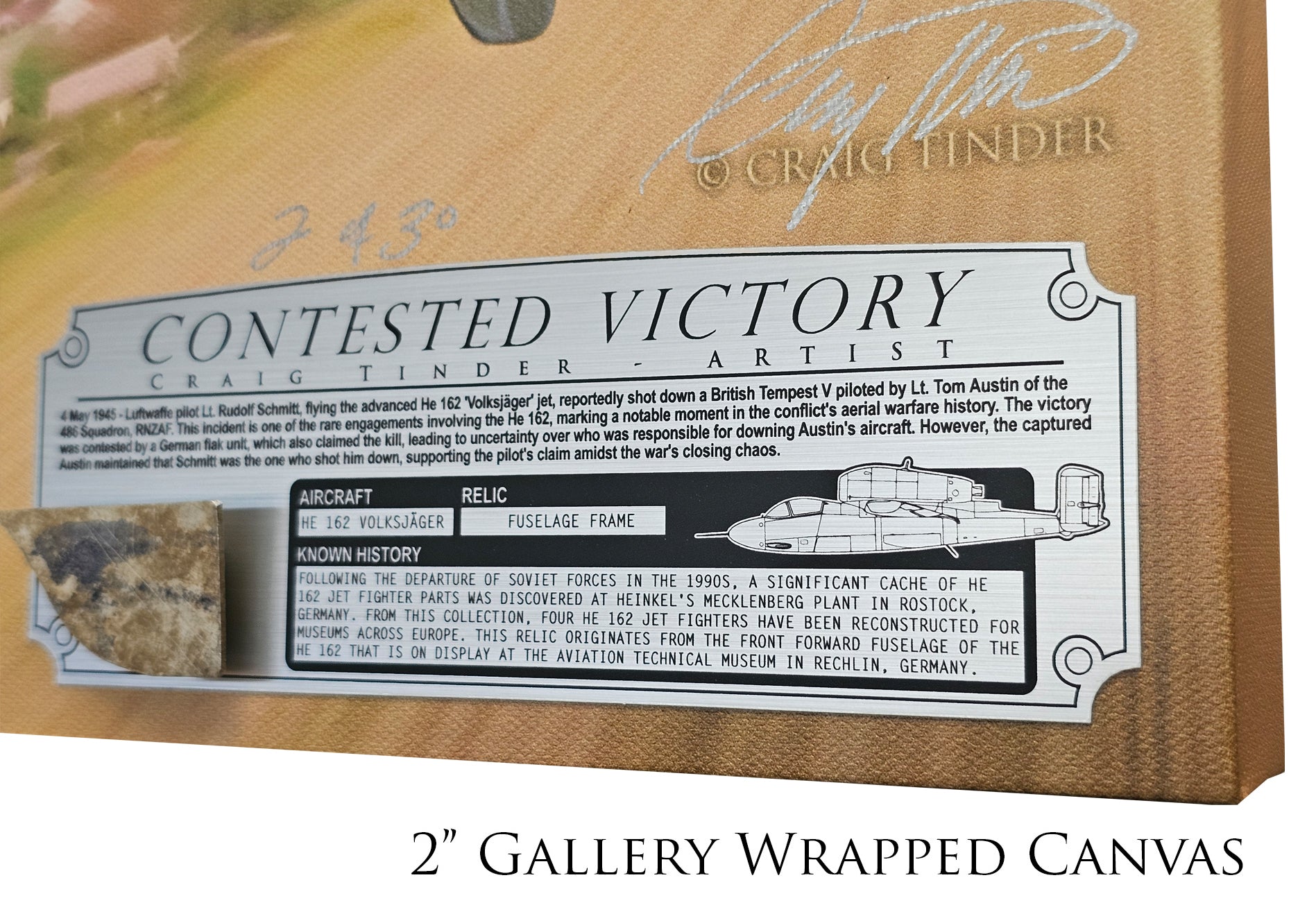 Contested Victory - He 162 Salamander Canvas | INCLUDES: Fuselage Relic