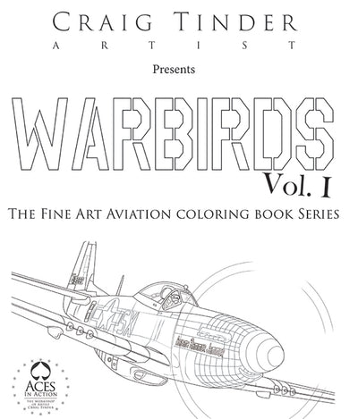 Warbirds Coloring Book - Volume I: The Fine Art Aviation Collection-Gifts & Apparel-Aces In Action: The Workshop of Artist Craig Tinder
